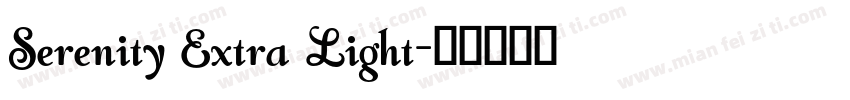 Serenity Extra Light字体转换